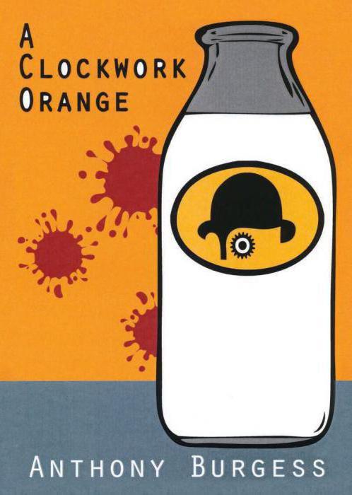 Clockwork Orange Anthony Burgess